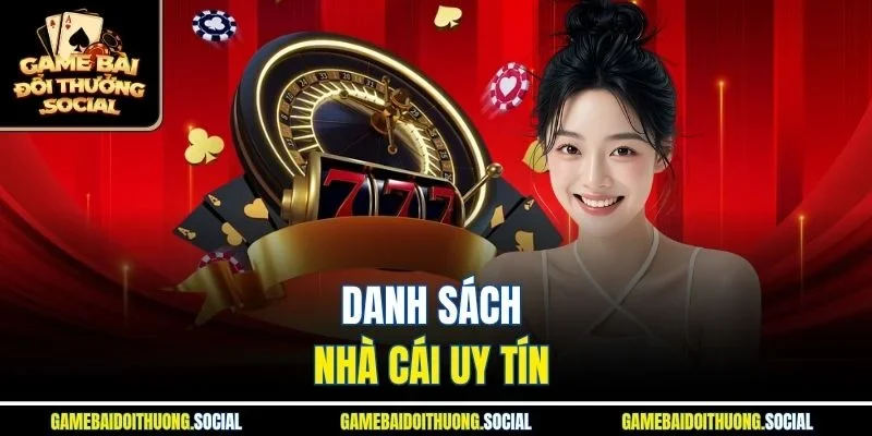 Danh sách nhà cái uy tín 